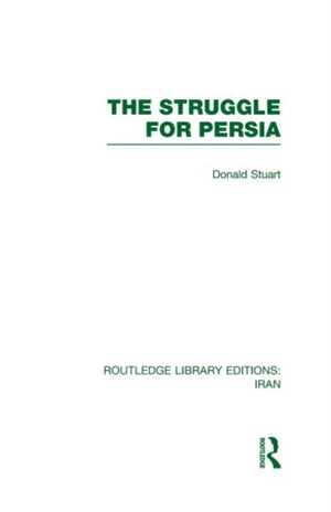 The Struggle for Persia (RLE Iran A)
