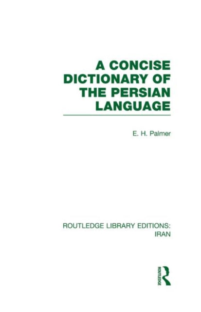 A Concise Dictionary of the Persian Language