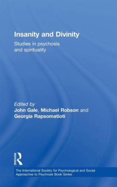 Book cover of: Insanity and Divinity. By: John Gale