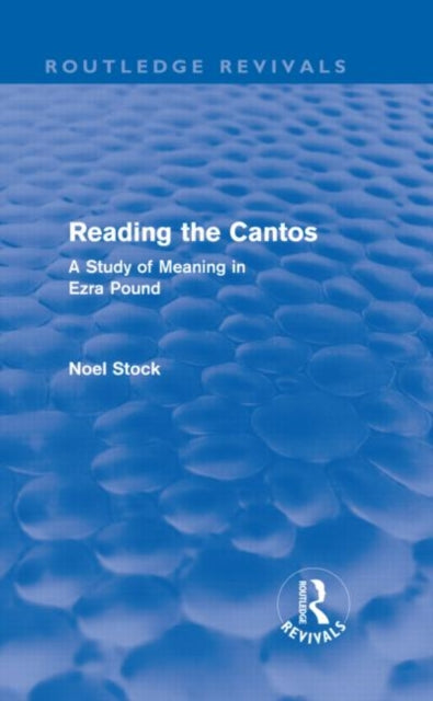 Reading the Cantos (Routledge Revivals)