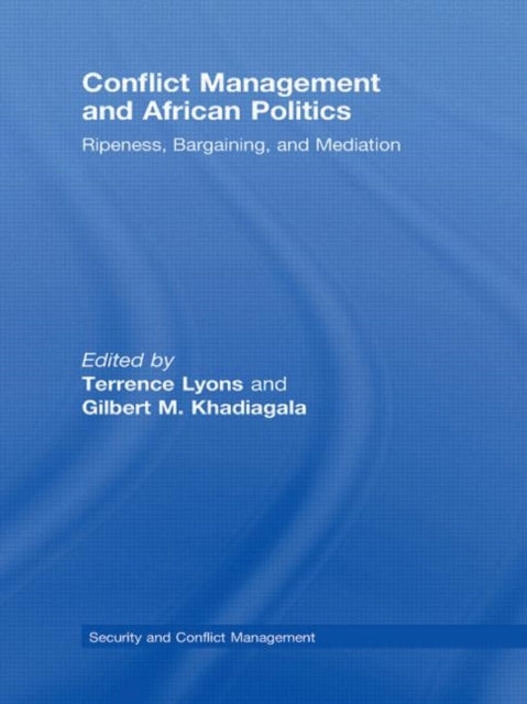 Book cover of: Conflict Management and African Politics. By: Terrence Lyons