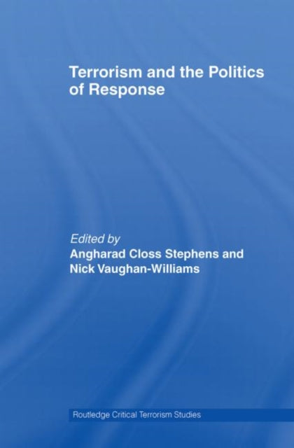 Terrorism and the Politics of Response