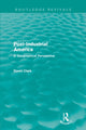 Book cover of: Post-Industrial America (Routledge Revivals). By: Clark, David