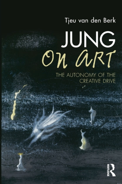 Book cover of: Jung on Art. By: Tjeu Van den Berk