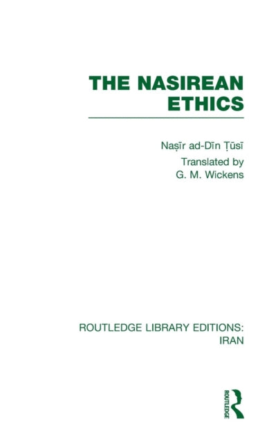 Book cover of: Nasirean Ethics (RLE Iran C)