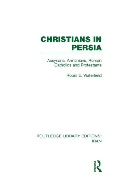 Christians in Persia (RLE Iran C)