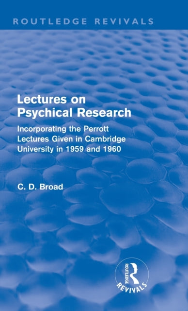 Lectures on Psychical Research (Routledge Revivals)
