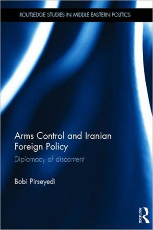 Arms Control and Iranian Foreign Policy
