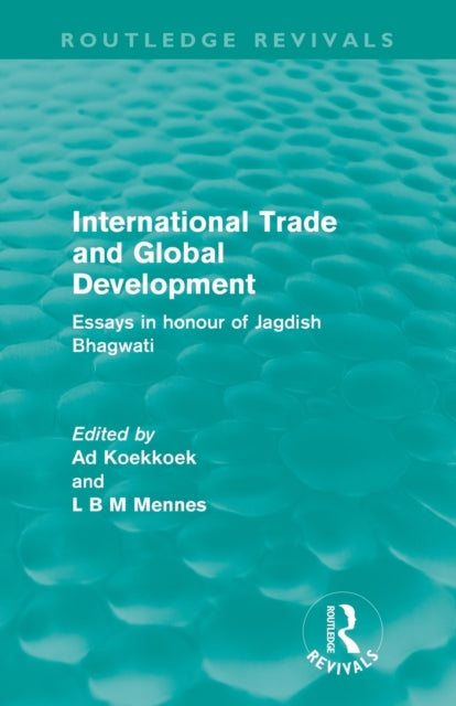 Book cover of: International Trade and Global Development (Routledge Revivals)