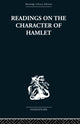 Book cover of: Readings on the Character of Hamlet. By: Claude C H Williamson