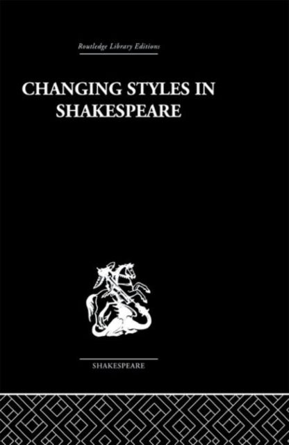 Book cover of: Changing Styles in Shakespeare. By: Ralph Berry