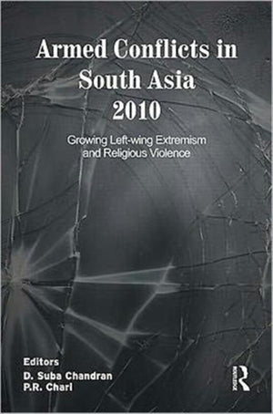 Armed Conflicts in South Asia 2010