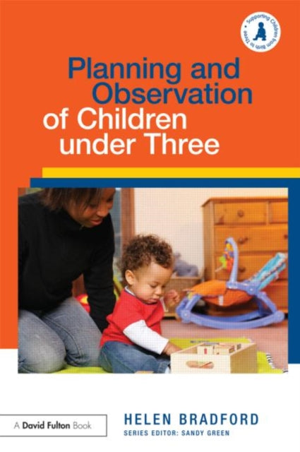 Planning and Observation of Children under Three