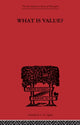 Book cover of: What is Value?. By: Everett W. Hall