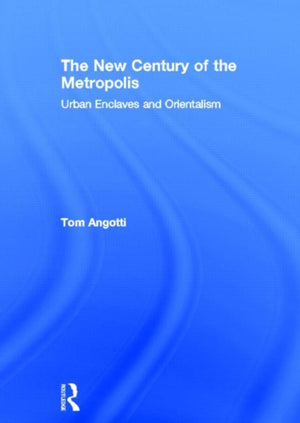 The New Century of the Metropolis