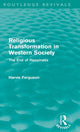 Book cover of: Religious Transformation in Western Society (Routledge Revivals). By: Harvie Ferguson