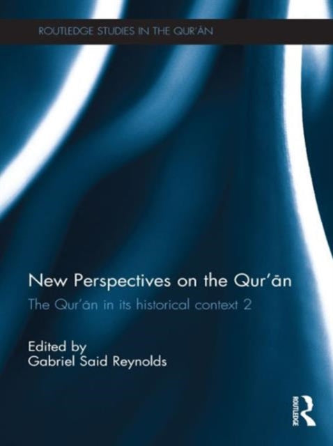 Book cover of: New Perspectives on the Qur'an. By: Gabriel Said Reynolds
