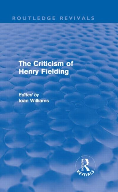 Book cover of: Criticism of Henry Fielding (Routledge Revivals). By: Ioan Williams