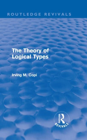 The Theory of Logical Types (Routledge Revivals)