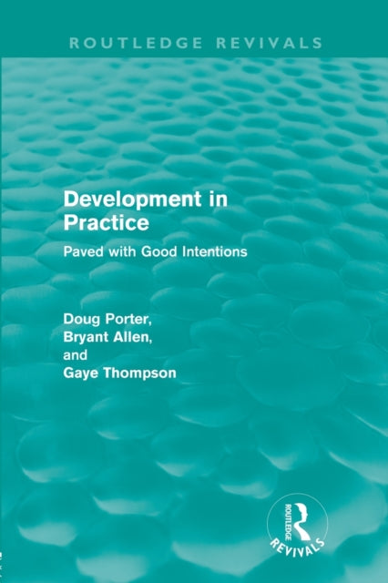 Book cover of: Development in Practice (Routledge Revivals). By: Doug Porter