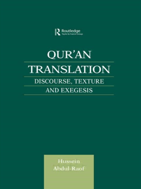 Book cover of: Qur'an Translation. By: Hussein Abdul-Raof