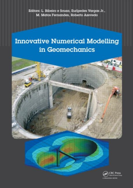 Book cover of: Innovative Numerical Modelling in Geomechanics