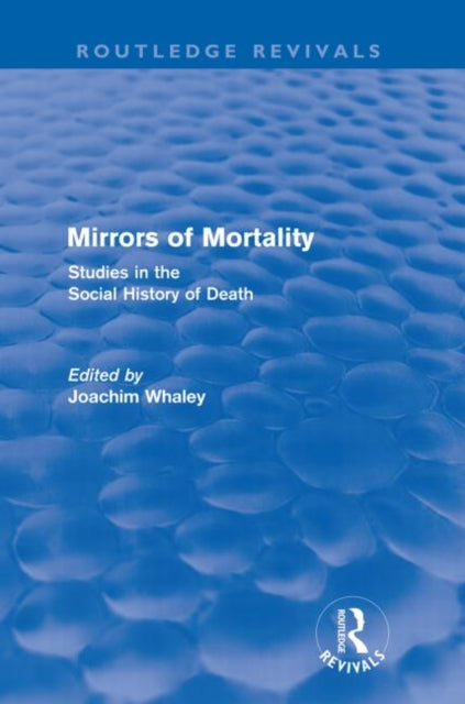 Book cover of: Mirrors of Mortality (Routledge Revivals)