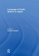 Book cover of: Language in Public Spaces in Japan
