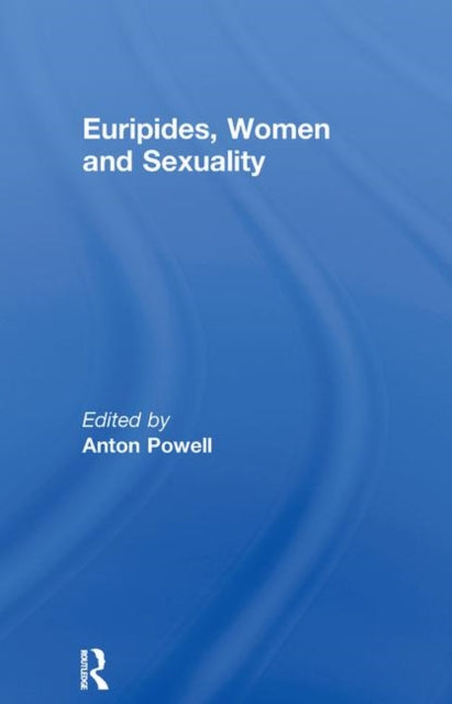 Euripides, Women and Sexuality