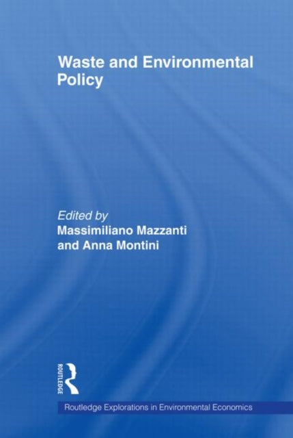 Book cover of: Waste and Environmental Policy. By: Massimiliano Mazzanti
