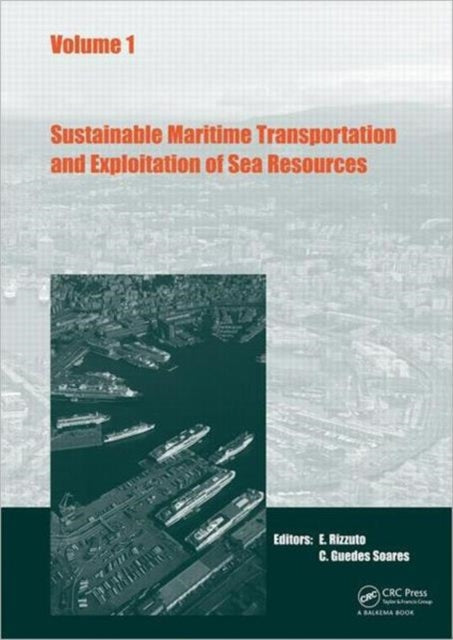 Book cover of: Sustainable Maritime Transportation and Exploitation of Sea Resources