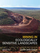 Book cover of: Mining in Ecologically Sensitive Landscapes