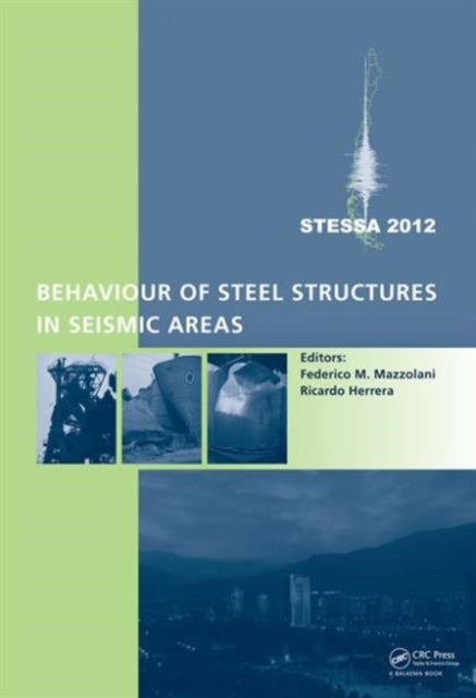Book cover of: Behaviour of Steel Structures in Seismic Areas. By: Federico Mazzolani
