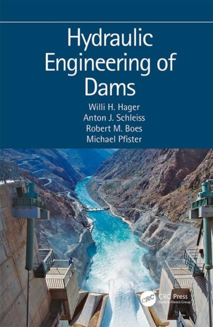 Book cover of: Hydraulic Engineering of Dams. By: Willi Hager