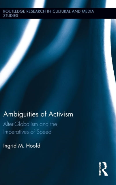 Ambiguities of Activism