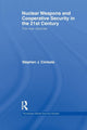 Book cover of: Nuclear Weapons and Cooperative Security in the 21st Century. By: Stephen J. Cimbala