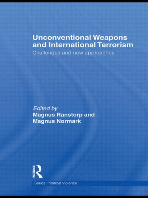 Book cover of: Unconventional Weapons and International Terrorism