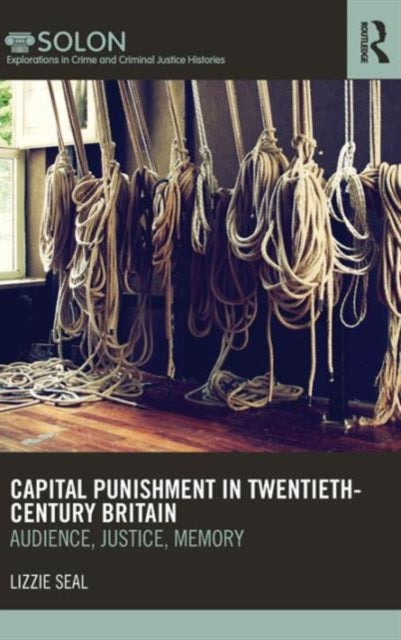 Book cover of: Capital Punishment in Twentieth-Century Britain