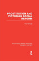 Book cover of: Prostitution and Victorian Social Reform. By: Paul McHugh