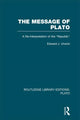 Book cover of: Message of Plato (RLE: Plato). By: E. J. Urwick