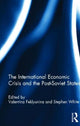 Book cover of: International Economic Crisis and the Post-Soviet States