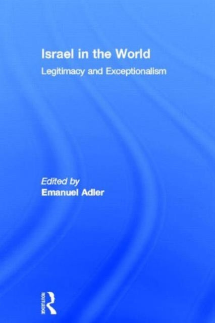 Book cover of: Israel in the World. By: Emanuel Adler
