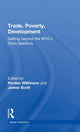 Book cover of: Trade, Poverty, Development. By: Rorden Wilkinson