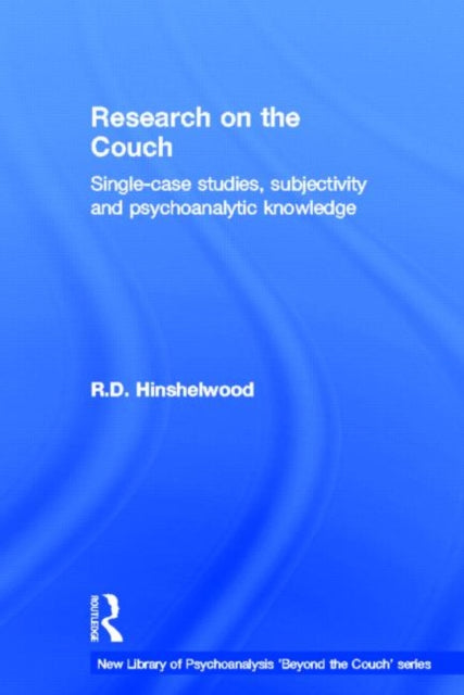 Book cover of: Research on the Couch. By: R. D. Hinshelwood