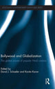 Book cover of: Bollywood and Globalization. By: David J. Schaefer