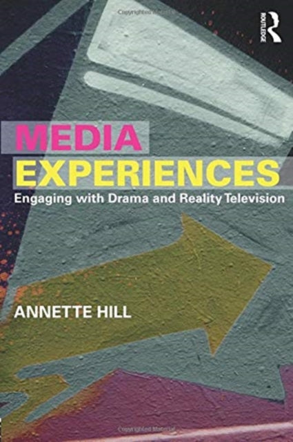 Book cover of: Media Experiences. By: Annette Hill