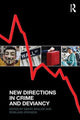 Book cover of: New Directions in Crime and Deviancy. By: Simon Winlow