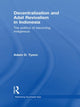 Book cover of: Decentralization and Adat Revivalism in Indonesia. By: Adam D. Tyson