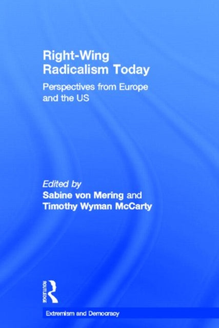 Book cover of: Right-Wing Radicalism Today. By: Sabine Von Mering
