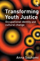Book cover of: Transforming Youth Justice. By: Anna Souhami